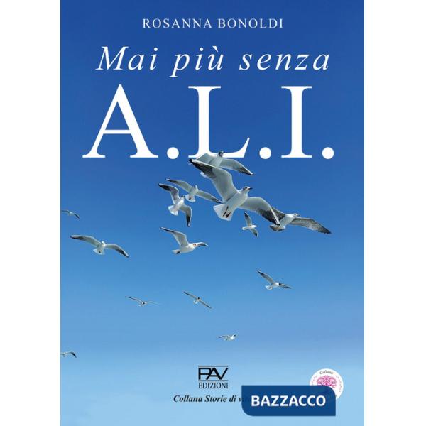 Mai più senza A.L.I.