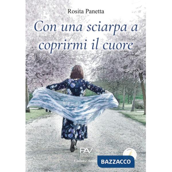 Con una sciarpa a coprirmi il cuore