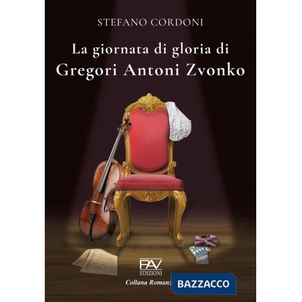 Giornata di gloria di Gregori Antoni Zvonko (La)