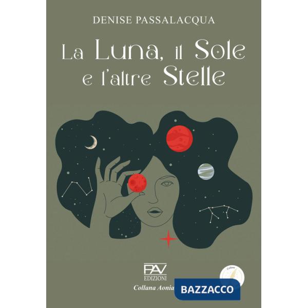 Luna, il sole e l'altre stelle (La)