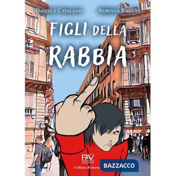Figli della rabbia