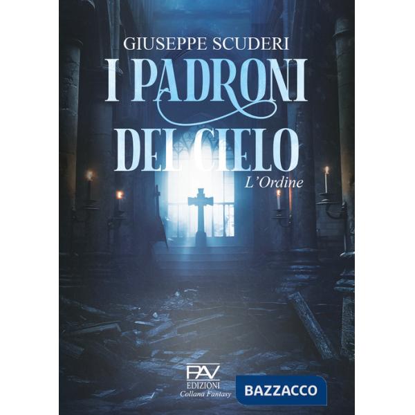 Ordine. I padroni del cielo (L')