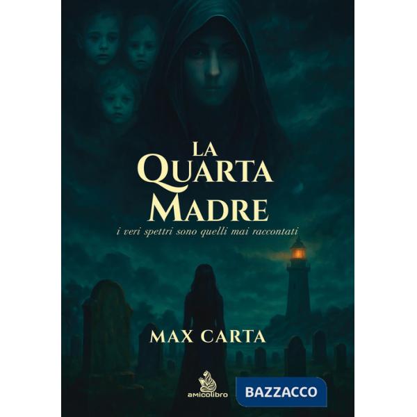 Quarta madre (La)