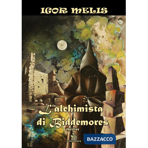 Alchimista di Biddemores (L')