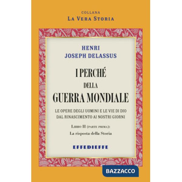 I perché della Guerra Mondiale