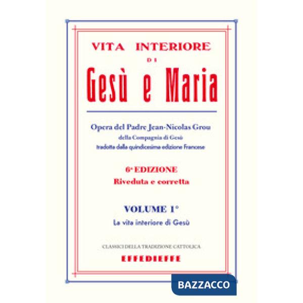 Vita interiore di Gesù e Maria
