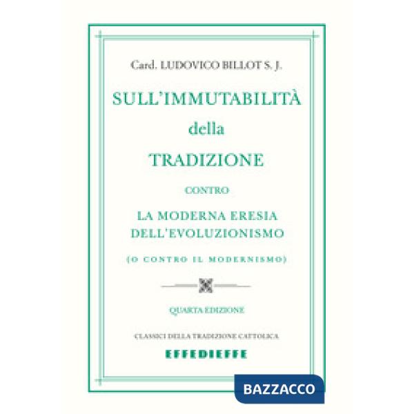 Sull'immutabilità della tradizione
