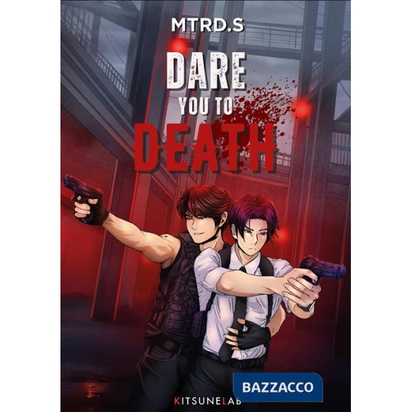 Dare you to death