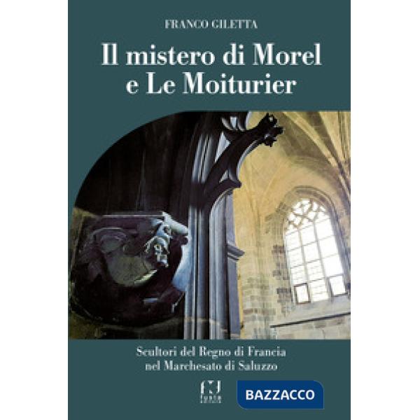 Mistero di Morel e Le Moiturier (Il)