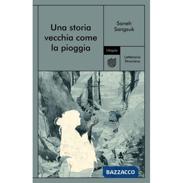 Storia vecchia come la pioggia (Una)
