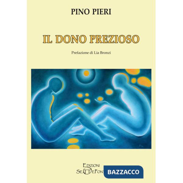 Dono prezioso (Il)
