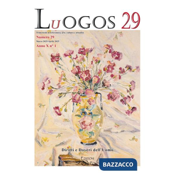 Luogos. Vol. 29: Non c'è giustizia, senza bellezza