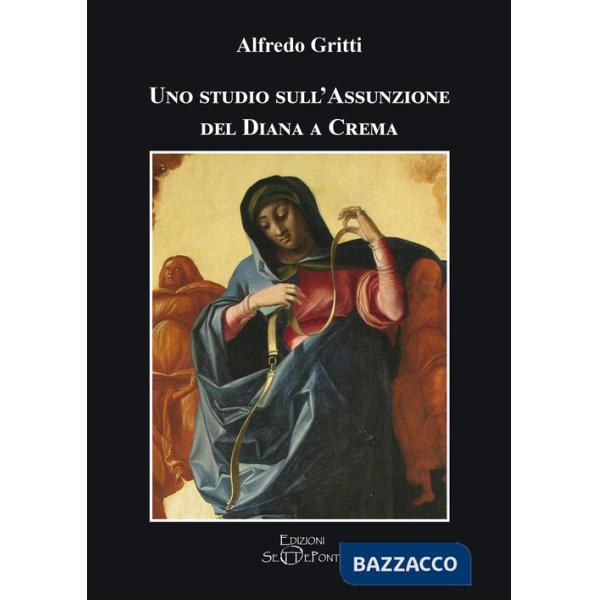 Studio sull'Assunzione del Diana a Crema (Uno)