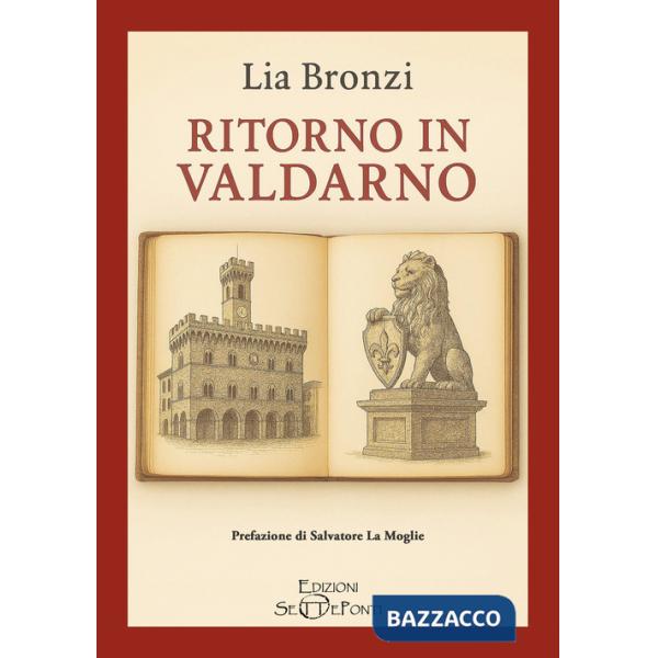 Ritorno in Valdarno