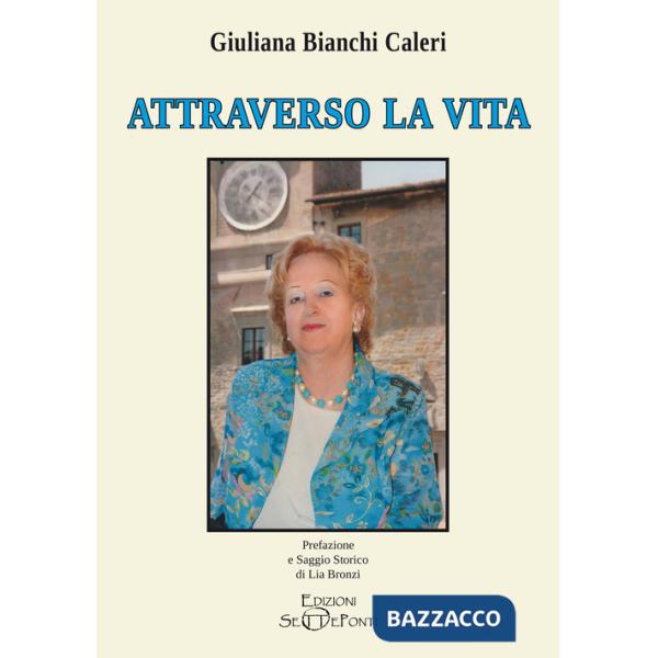 Attraverso la vita