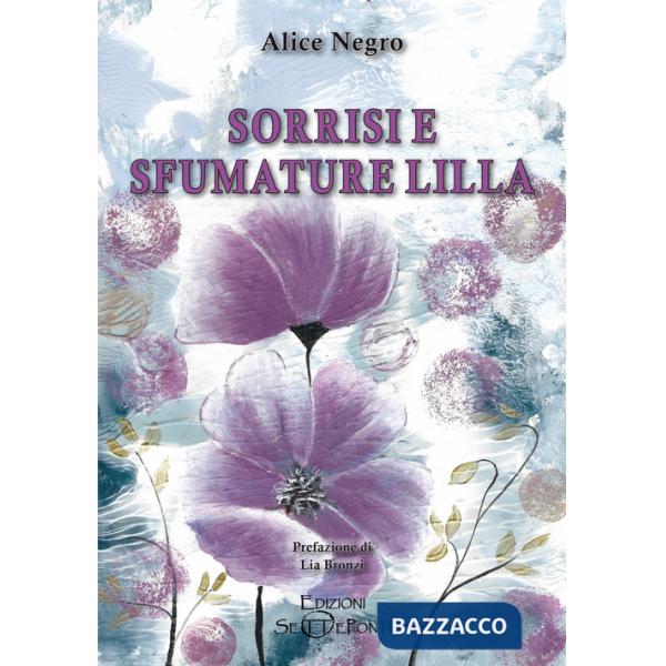 Sorrisi e sfumature lilla