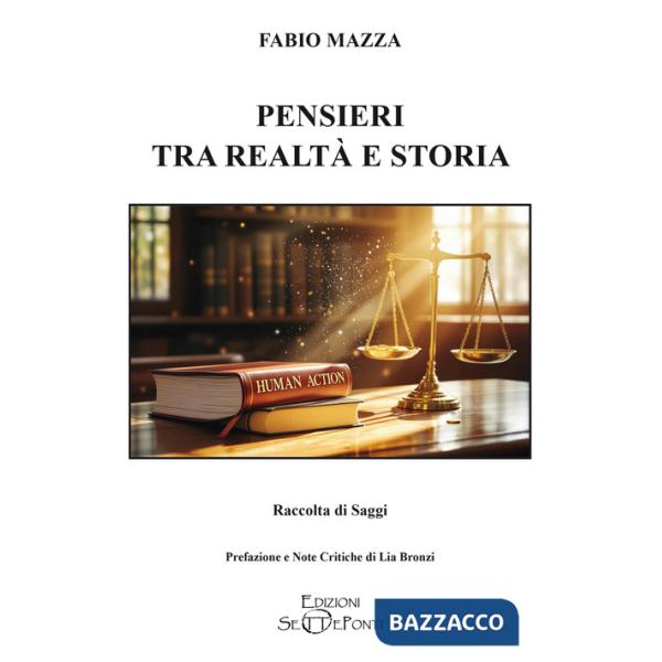 Pensieri tra realtà e storia