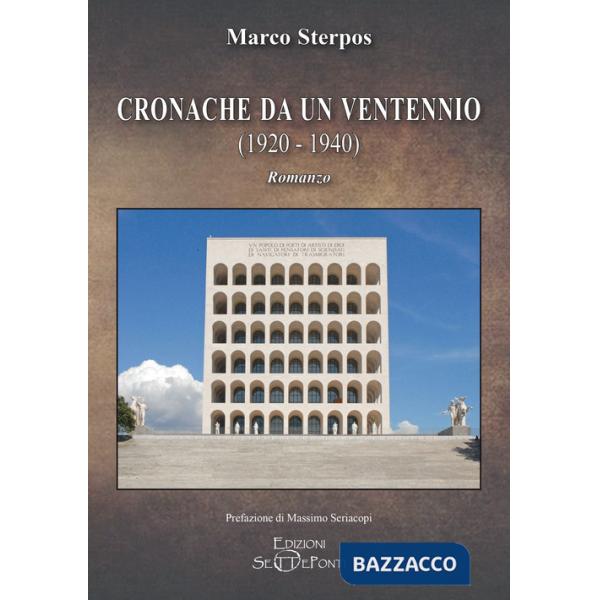 Cronache da un ventennio (1920-1940)