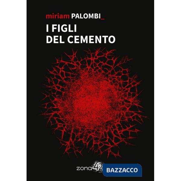 Figli del cemento (I)