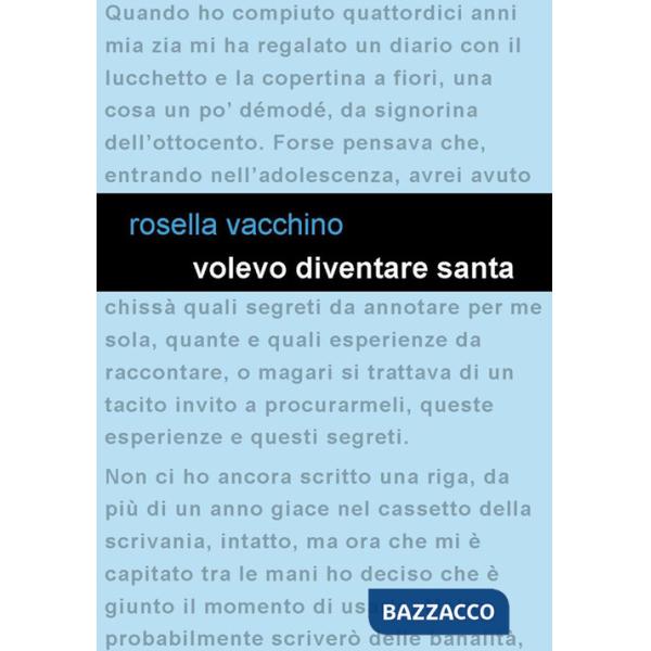 Volevo diventare santa
