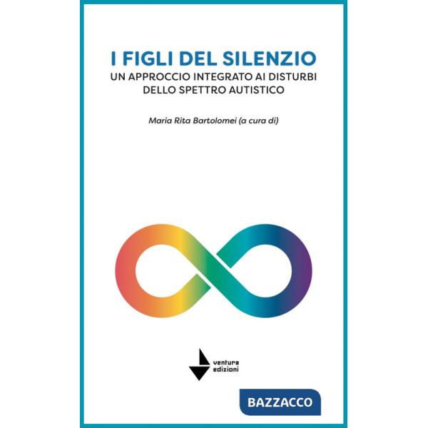 Figli del silenzio. Un approccio integrato ai disturbi dello spettro autistico (I)