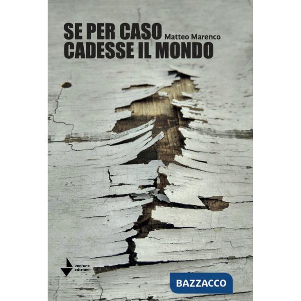 Se per caso cadesse il mondo