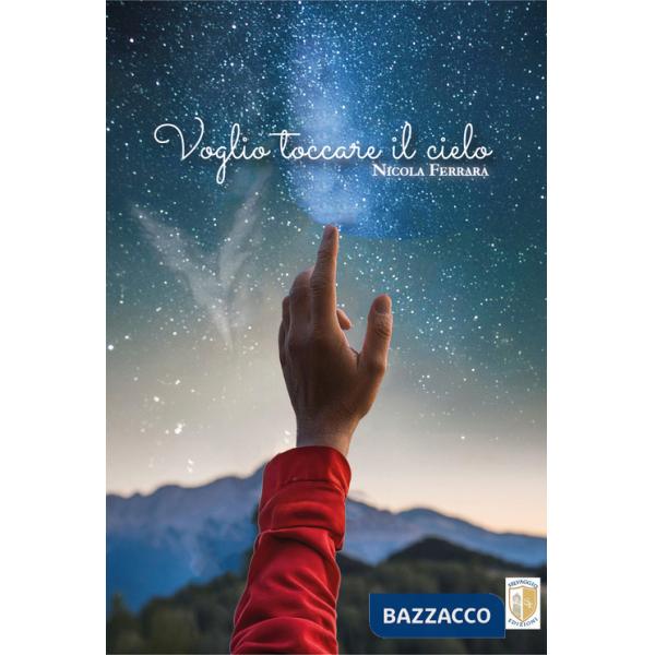 Voglio toccare il cielo