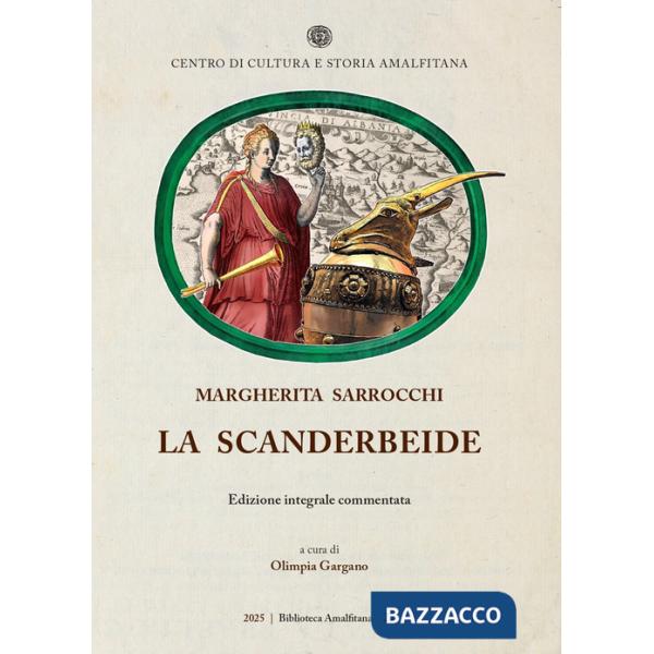 Scanderbeide. Edizione integrale commentata (La)