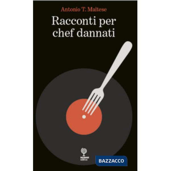 Racconti per chef dannati