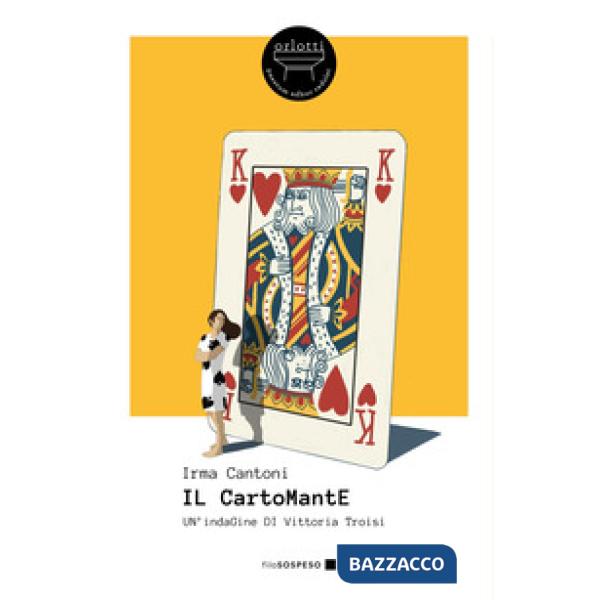 Il cartomante. Un'indagine di Vittoria Troisi
