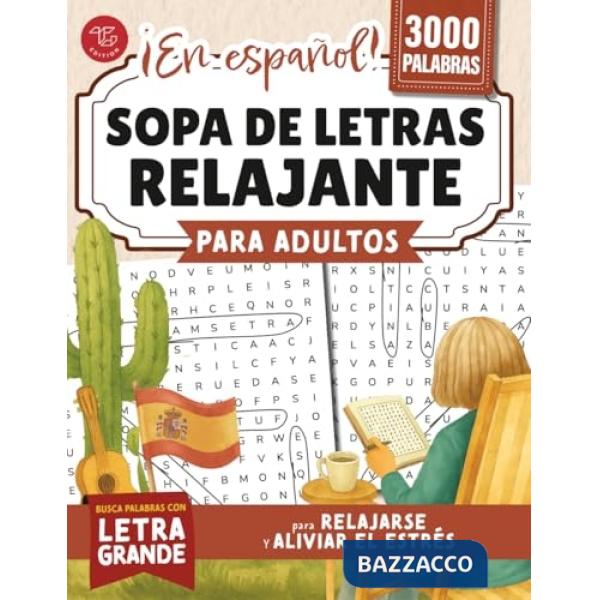 Sopa de letras relajante para adultos. Busca palabras en español con letra grande para relajarse y aliviar el estrés