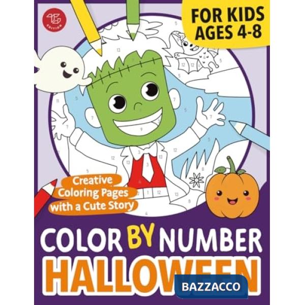 Color by number Halloween for kids. Creative coloring pages with a cute story