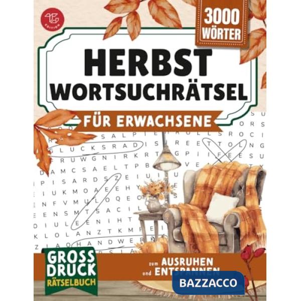 Herbst-Wortsuchrätsel für Erwachsene. Großdruck-Rätselbuch zum Ausruhen und Entspannen
