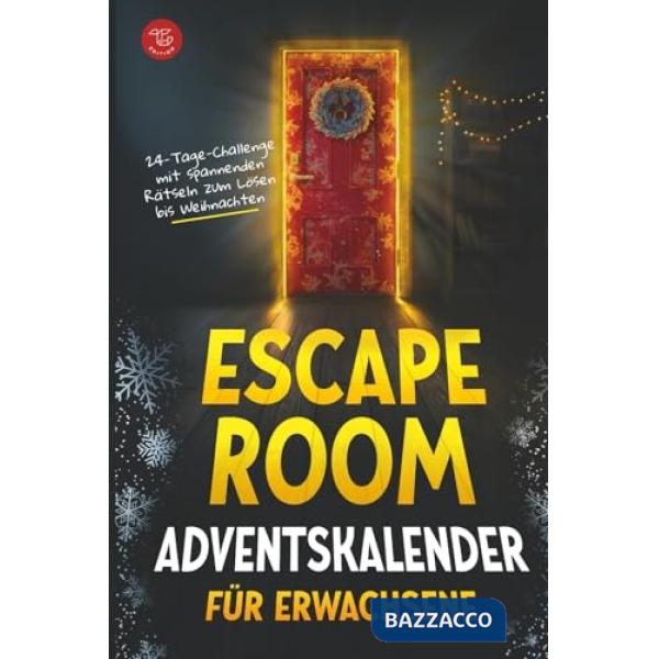 Escape Room Adventskalender für Erwachsene. 24-Tage-Challenge mit spannenden Rätseln zum Lösen bis Weihnachten