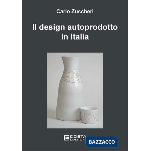 Design autoprodotto in Italia (Il)