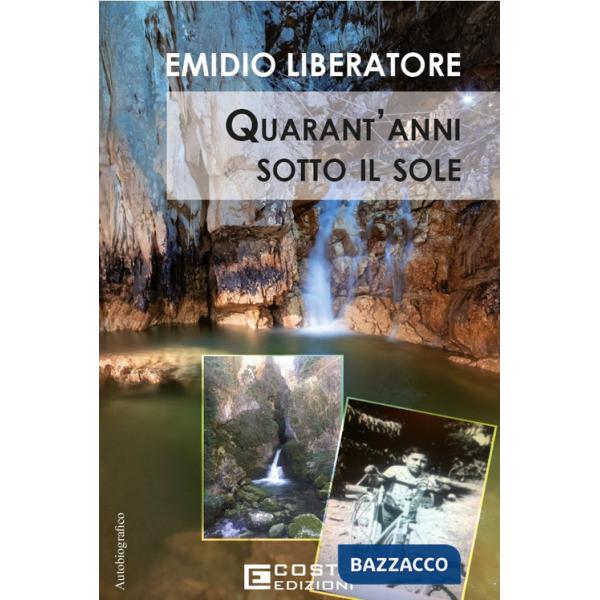 Quarant'anni sotto il sole