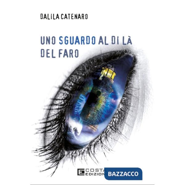 Sguardo al di là del faro (Uno)