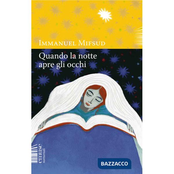 Quando la notte apre gli occhi