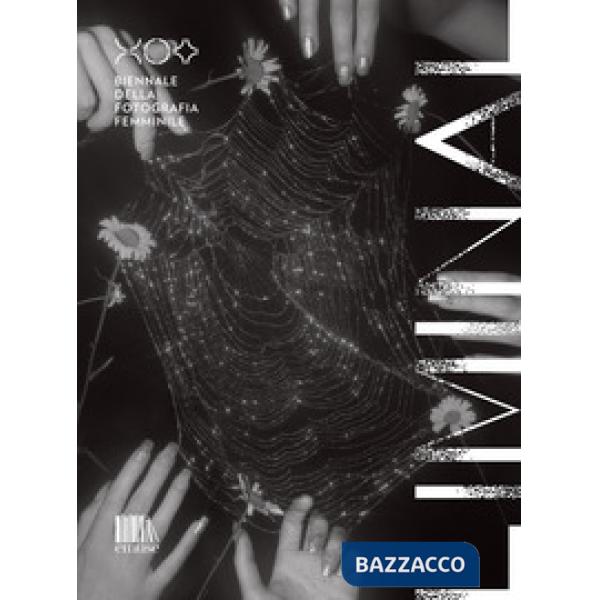 Liminal. Catalogo Biennale della Fotografia Femminile 2026. Ediz. italiana e inglese