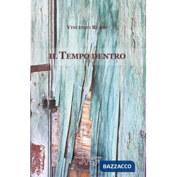 Il tempo dentro