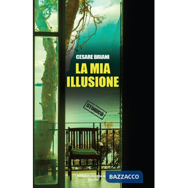 Mia illusione (La)