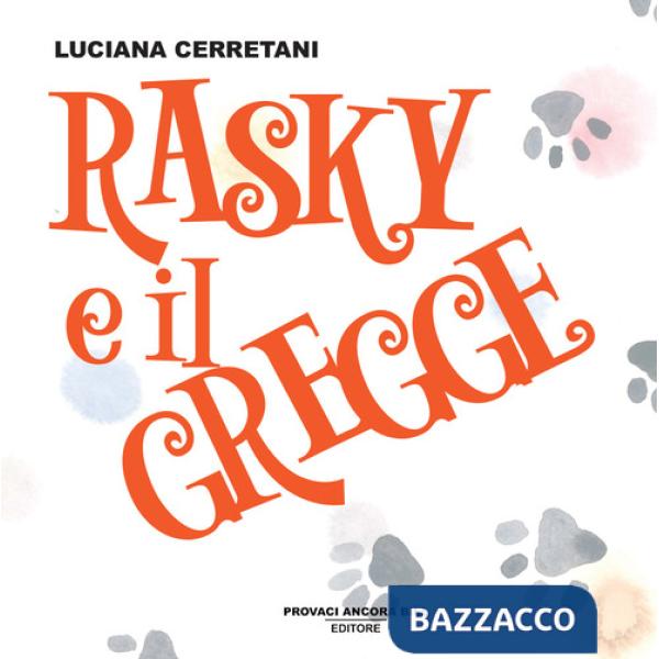Rasky e il gregge