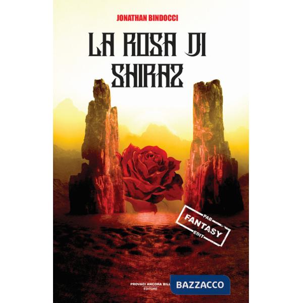 Rosa di Shiraz (La)