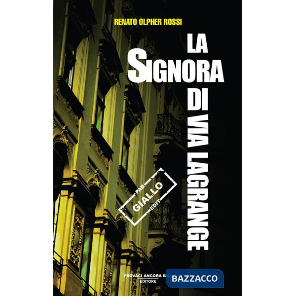 Signora di via Lagrange (La)