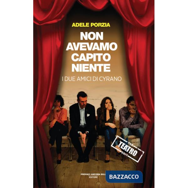 Non avevamo capito niente