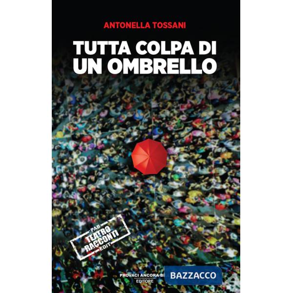 Tutta colpa di un ombrello