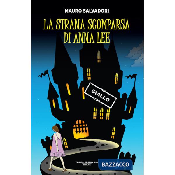Strana scomparsa di Anna Lee (La)