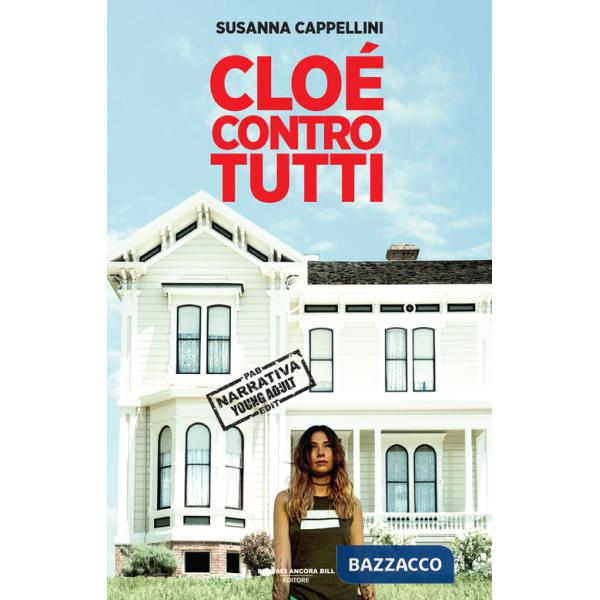 Cloé contro tutti