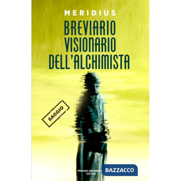 Breviario visionario dell'alchimista