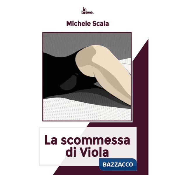 Scommessa di Viola (La)